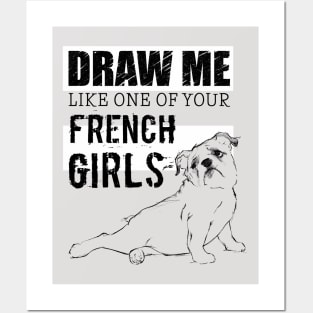 Draw Me Like One of your French Girls B/W Posters and Art